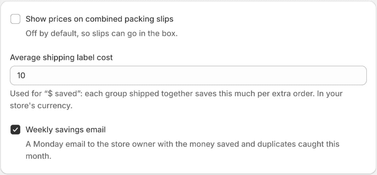 Packing slip and savings settings: show prices on slips, average shipping label cost 10, weekly savings email